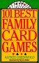 101 Best Family Card Games